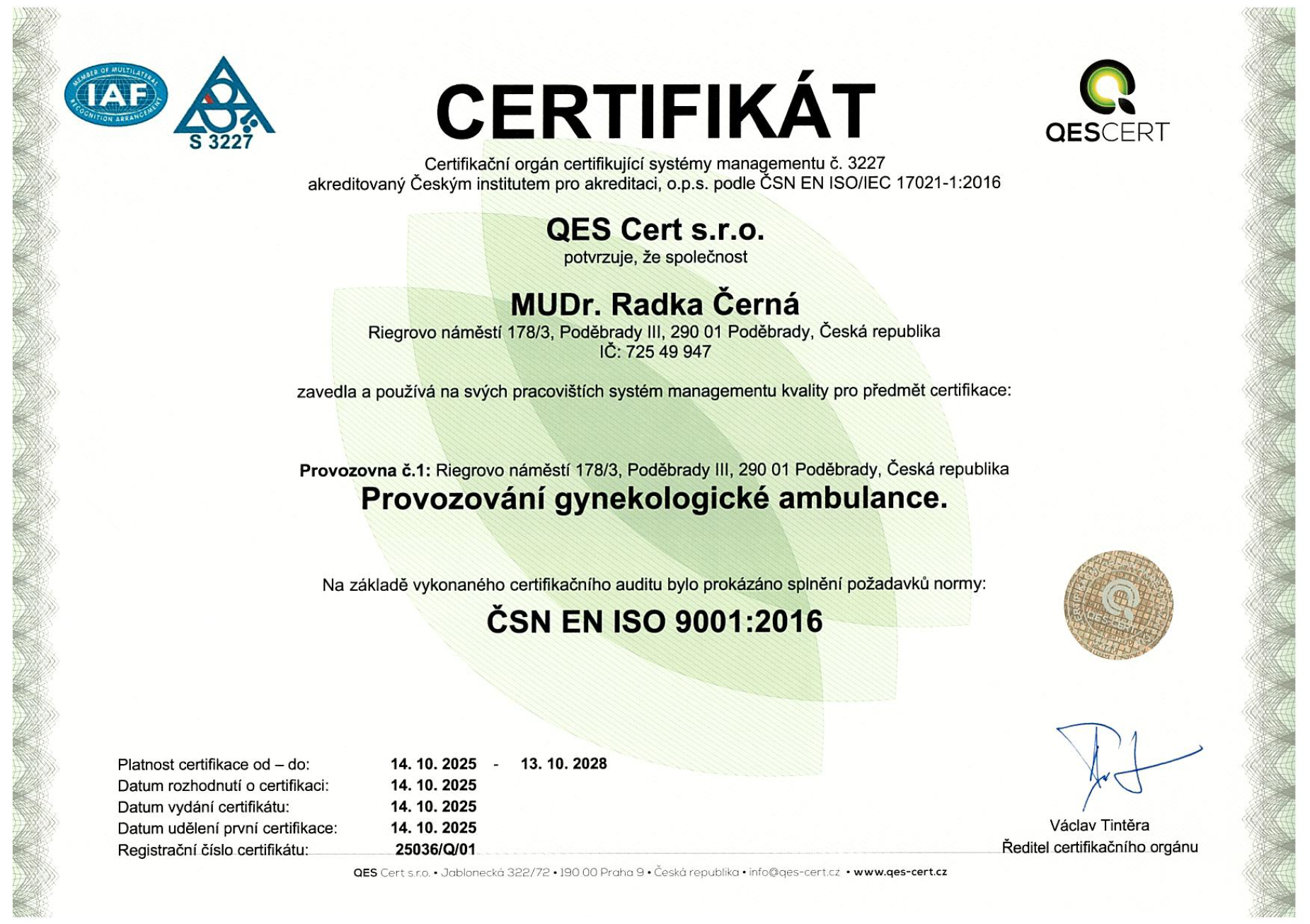 Certifikát ČSN EN ISO 9001:2016 — MUDr. Radka Černá, Gynekologická ambulance Poděbrady